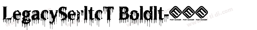 LegacySerltcT Boldlt字体转换